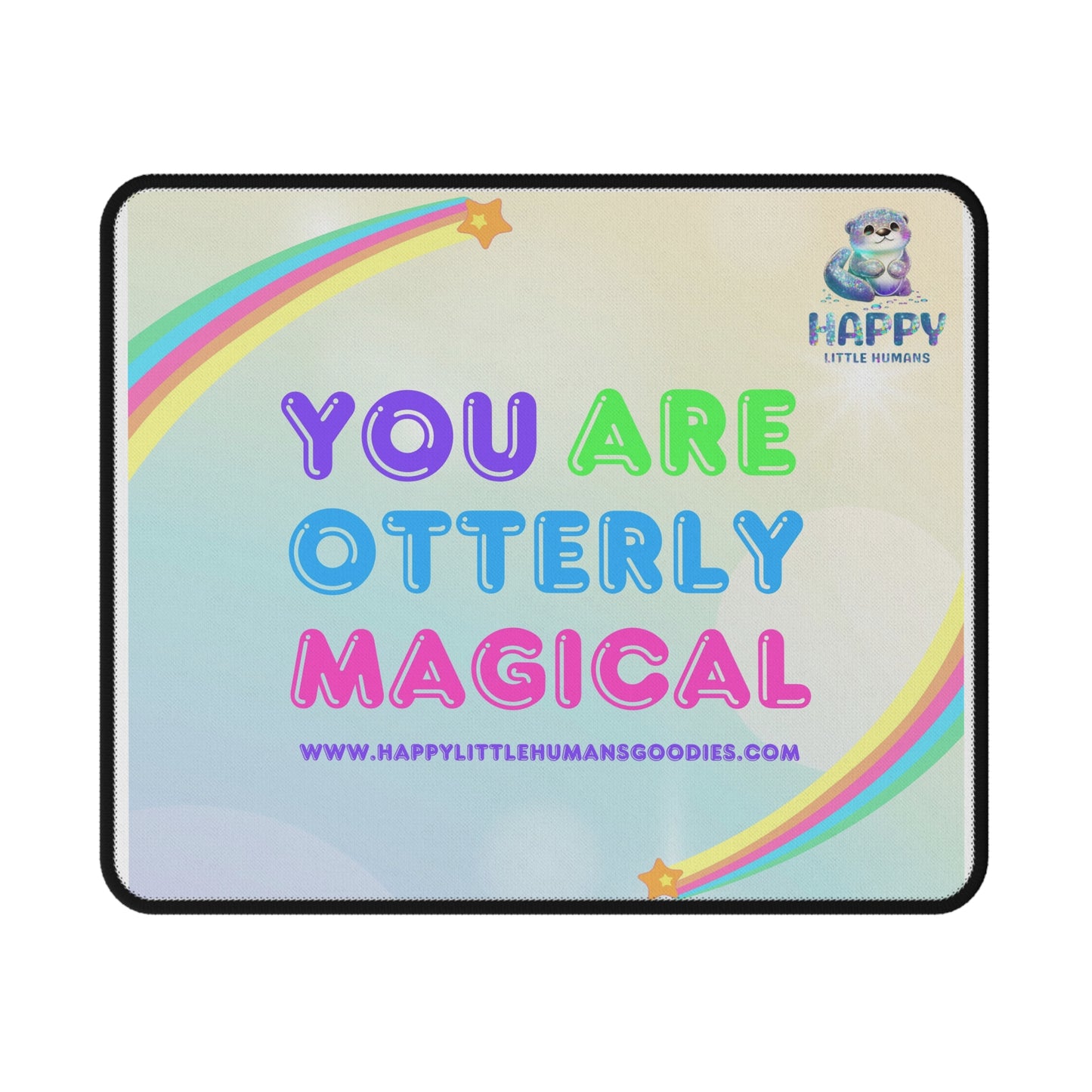 You Are Otterly Amazing Mouse Pad - Happy Little Humans Goodies